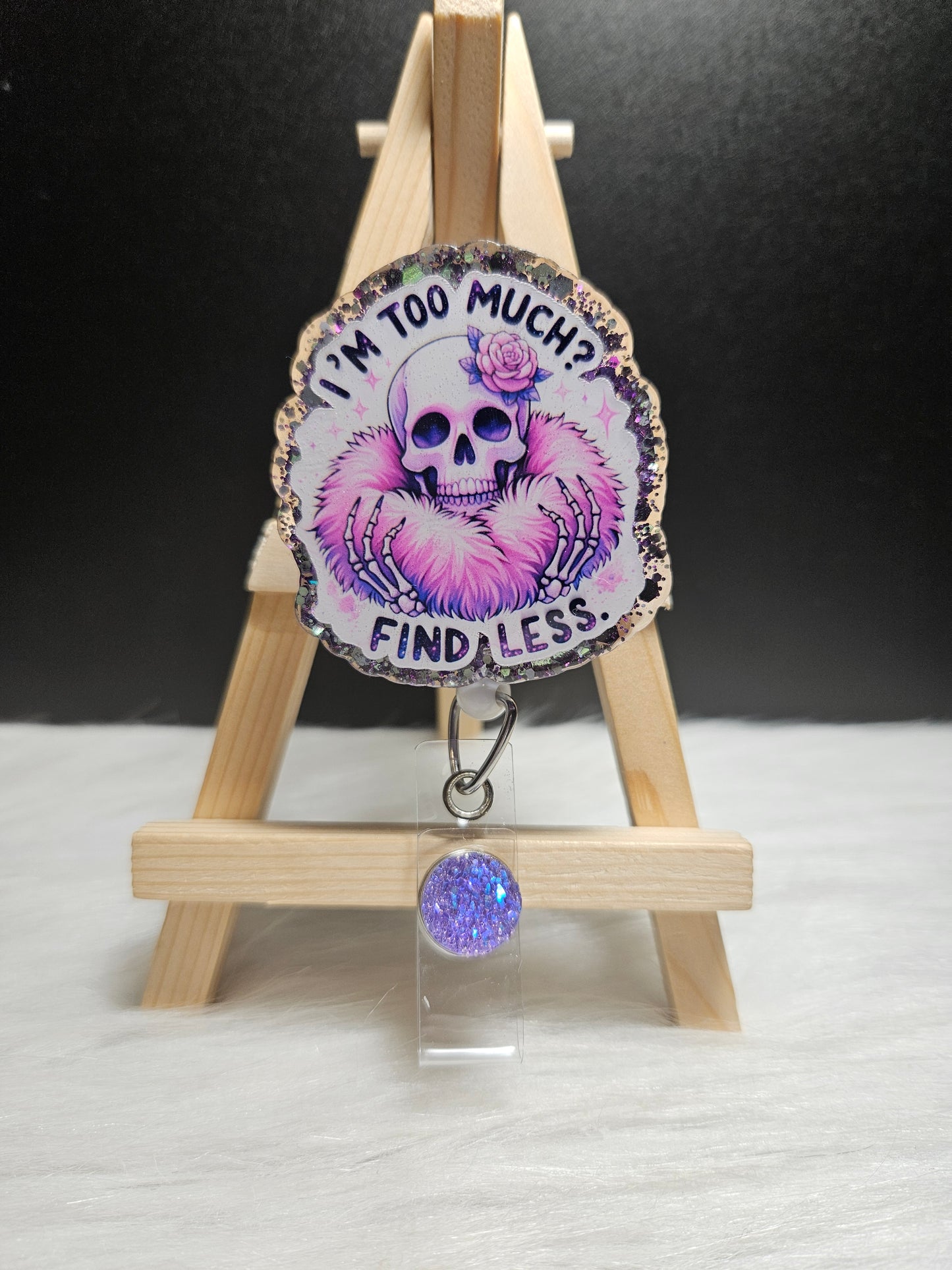 I'm Too Much Skeleton Badge