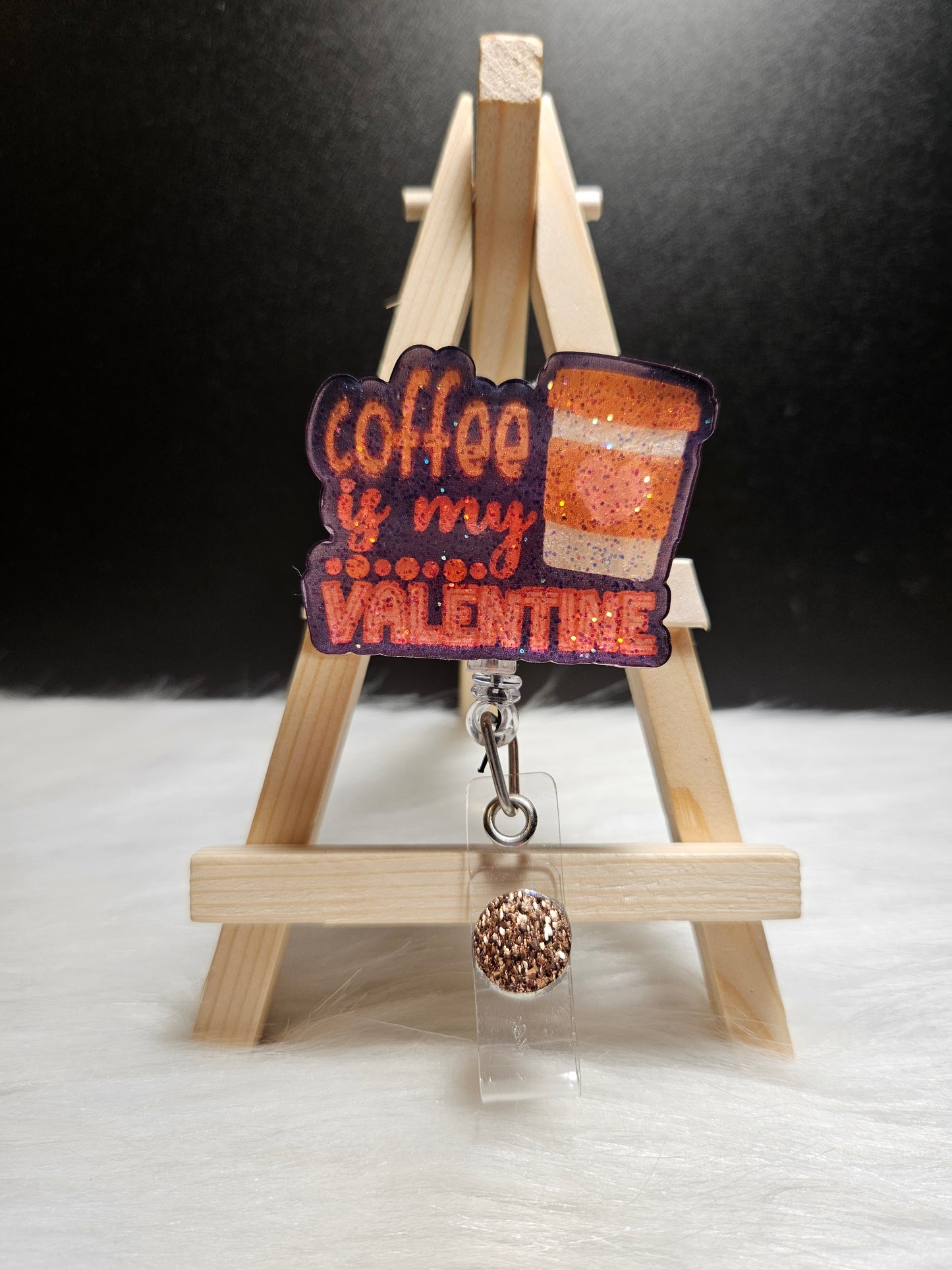 Coffee Is My Valentine Badge Reel