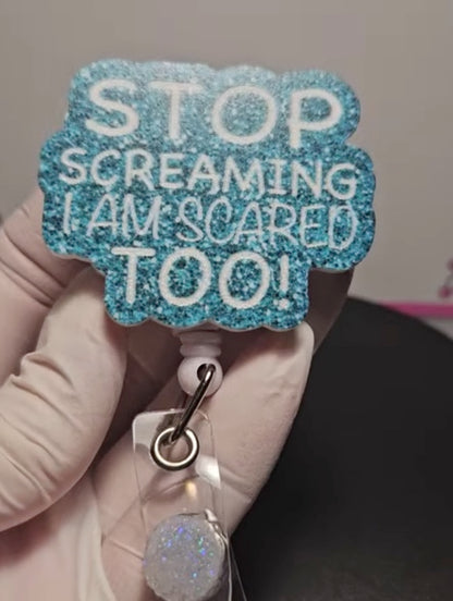 Stop Screaming Badge