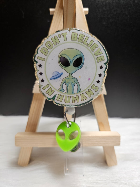 I Don't Believe In Humans Badge Reel