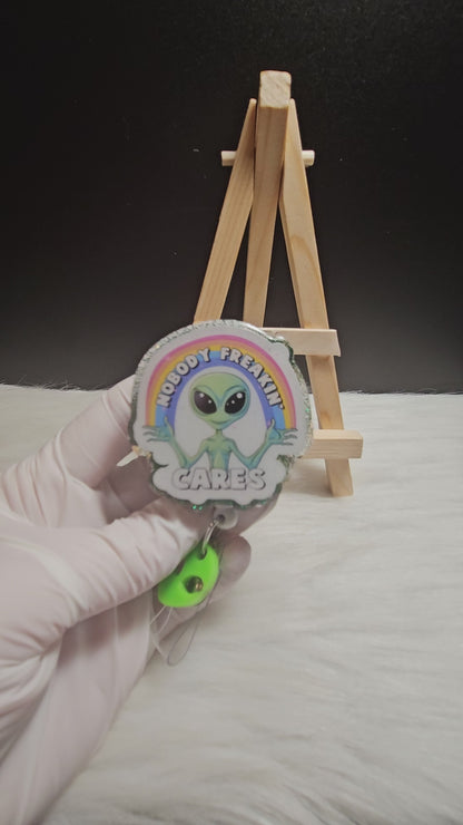 Nobody Freakin Cares Alien Badge