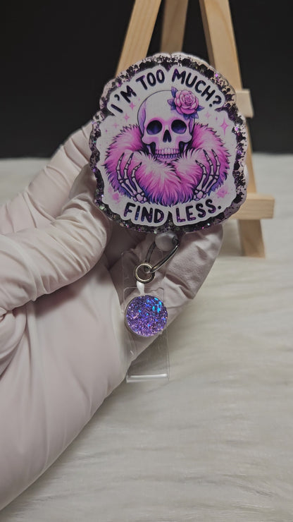 I'm Too Much Skeleton Badge