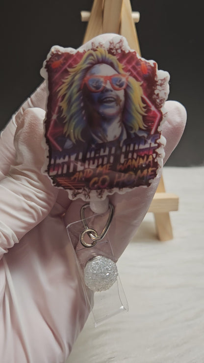 Daylight Come And Me Wanna Go Home Badge