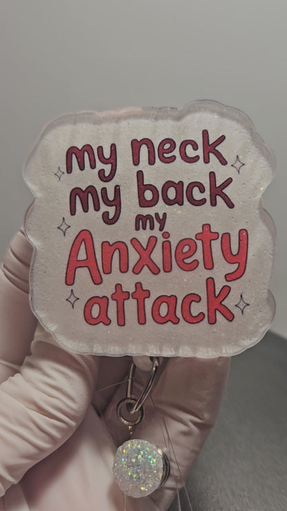 My Neck My Back My Anxiety Attack