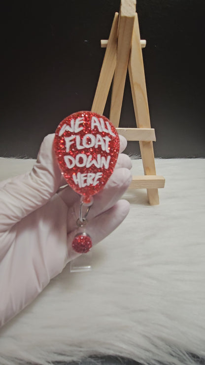 We All Float Down Here Badge Reel