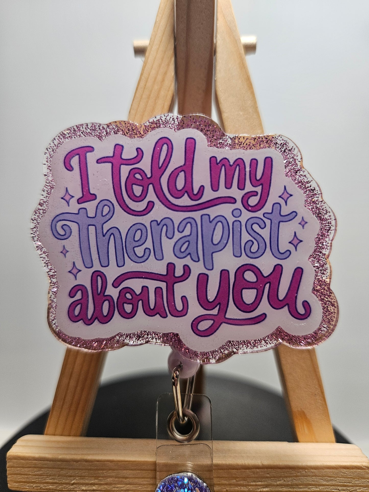 I Told My Therapist About You