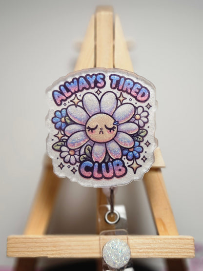 Always Tired Club