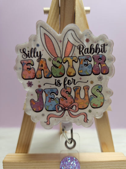 Silly Rabbit Easter Is For Jesus